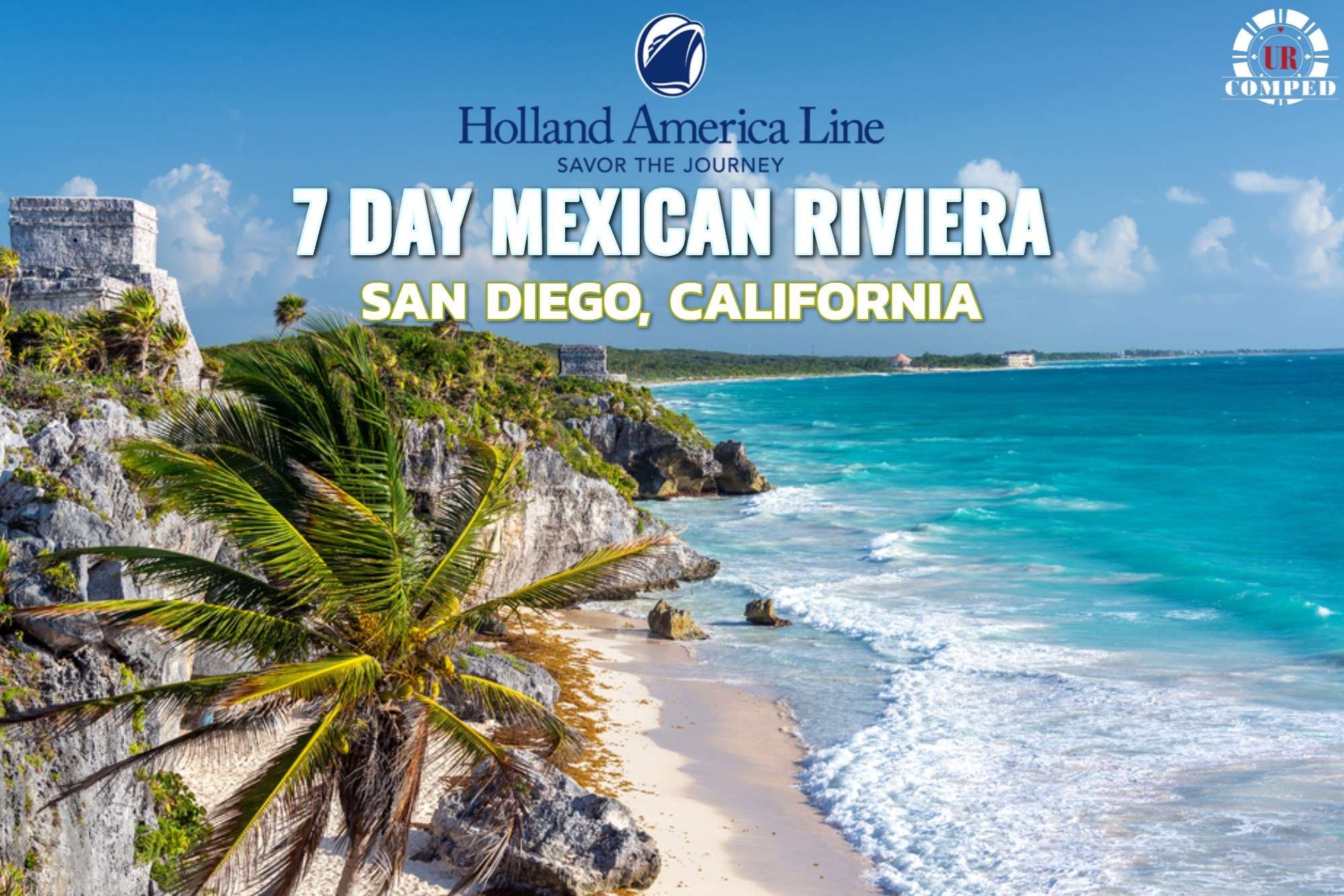 7 Day Mexican Riviera Cruise, Round trip San Diego!