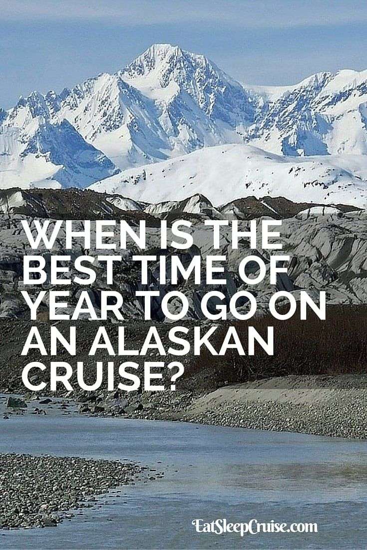 Best Time of Year to Take an Alaskan Cruise ...