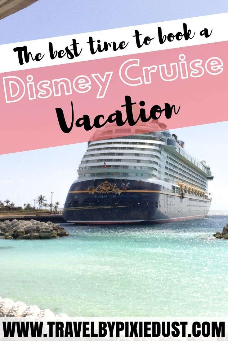 Best time to book disney cruise