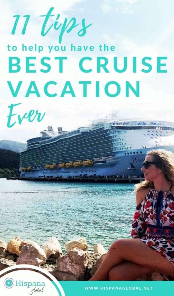 Cruise Tips: 11 Things To Help You Have The Best Vacation Ever