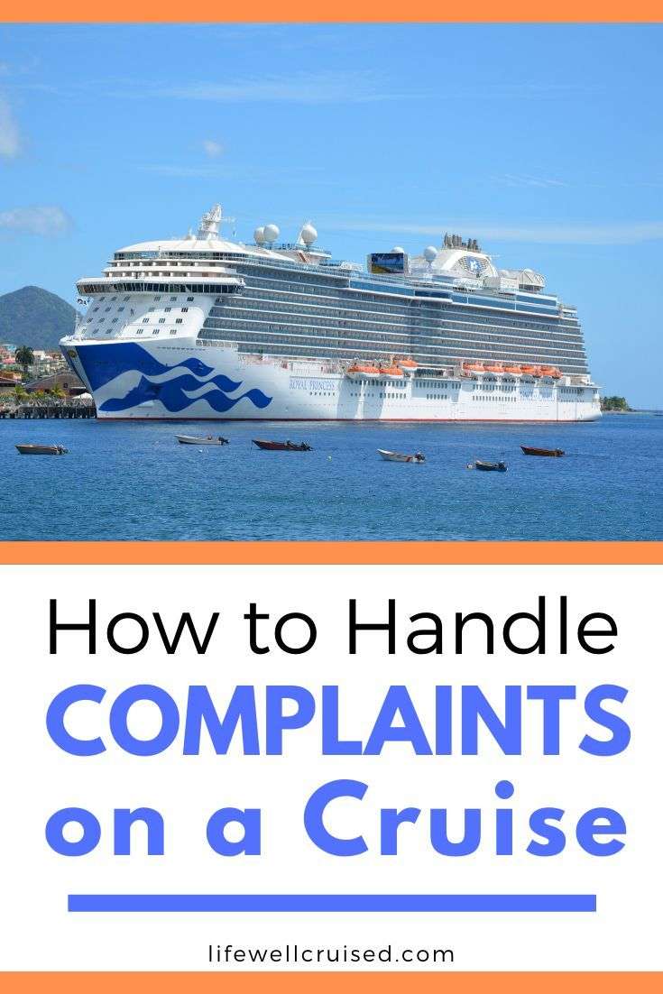 How to Handle a Complaint on a Cruise and Actually Get ...