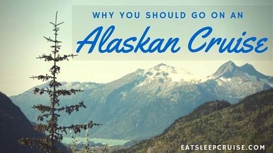 Ten Reasons You Should Go on an Alaskan Cruise This Year