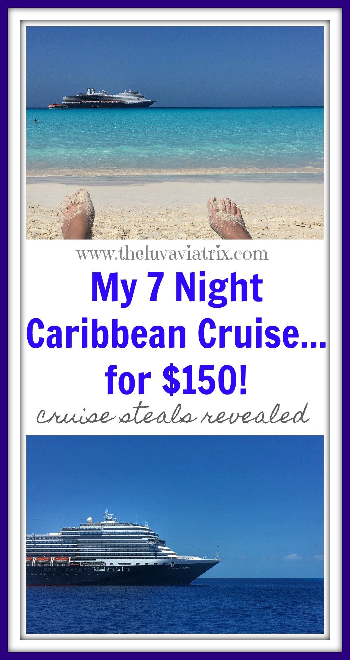 The Cheapest Cruise Ive Ever Donethe Western Caribbean on Holland ...