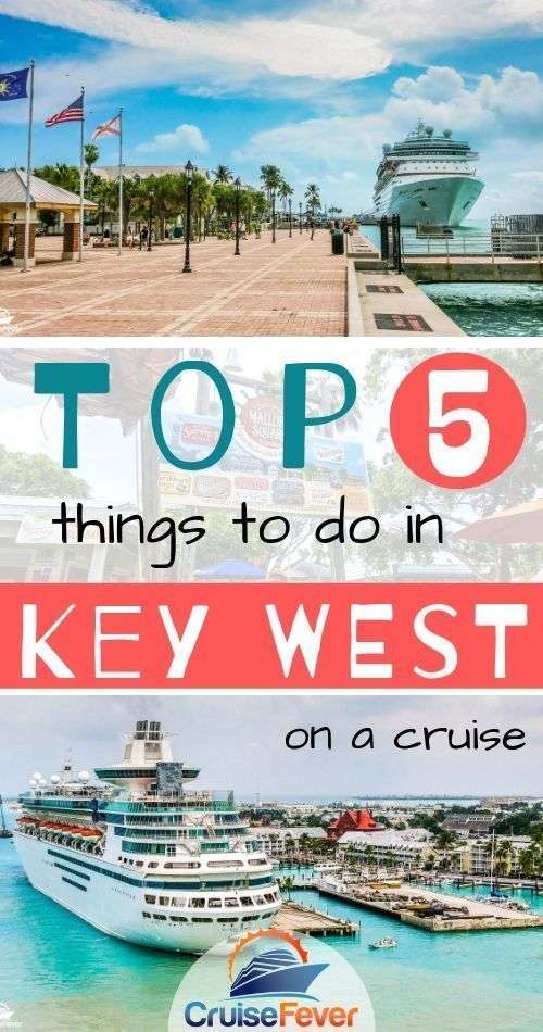 Top 5 Things to Do in Key West While on a Cruise