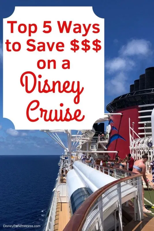 Top 5 Ways to Save Money on a Disney Cruise