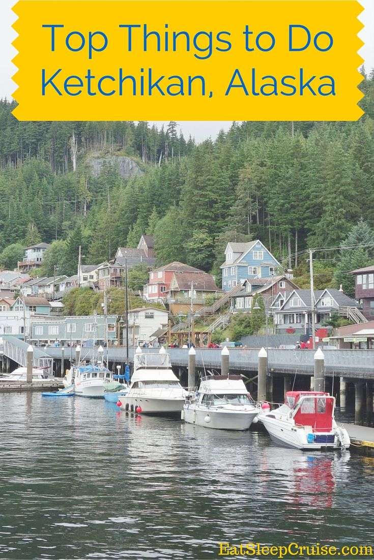 Top Things to Do in Ketchikan, Alaska on a Cruise