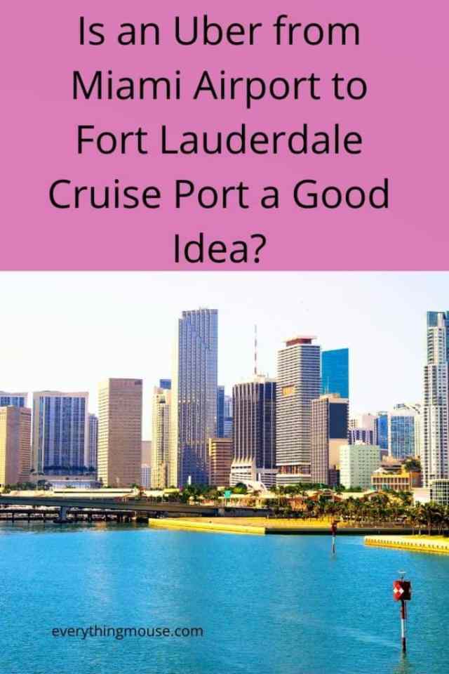 Uber from Miami Airport to Fort Lauderdale Cruise Port ...