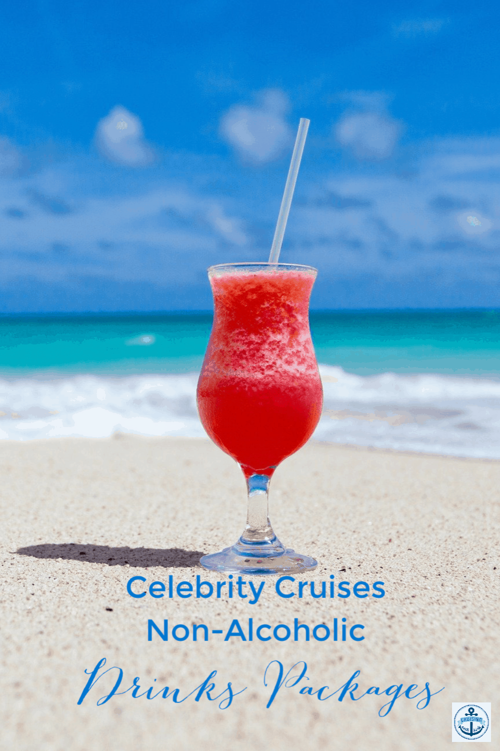 Ultimate guide to Celebrity Cruises Non Alcoholic Drink ...
