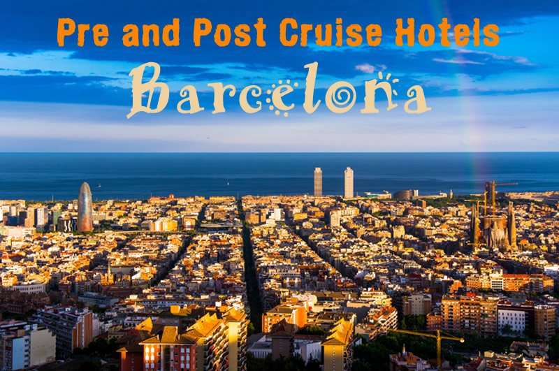 Where can you stay in Barcelona before or after a Cruise